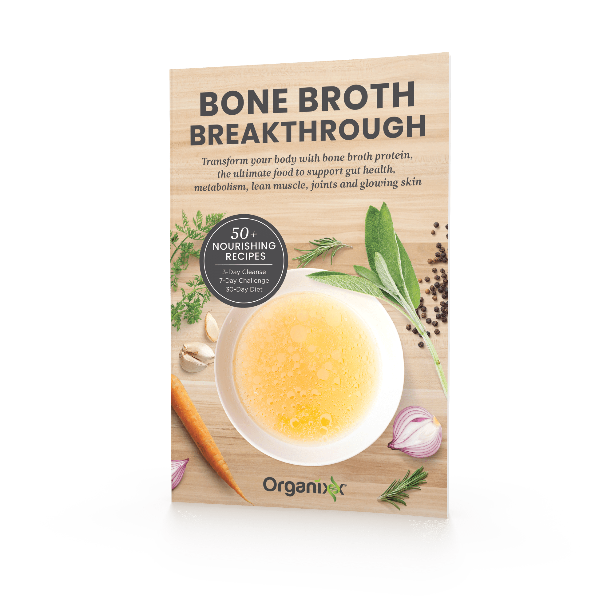 50 Bone Broth Breakthrough Recipes Affiliate Organixx