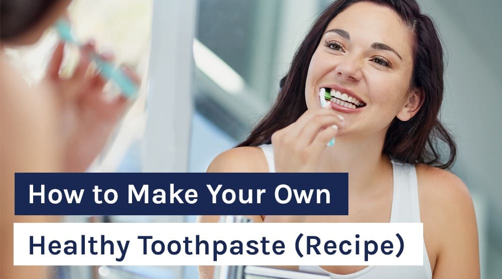 How to Make Your Own Healthy _Toothpaste (Recipe)