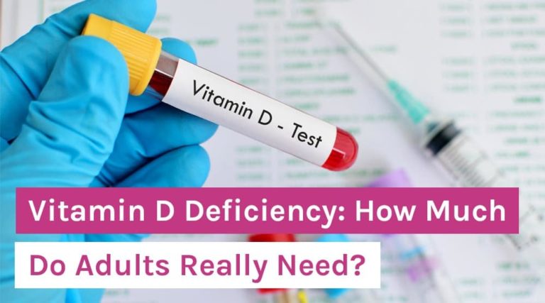 Vitamin D Deficiency_ How Much Do Adults Really Need