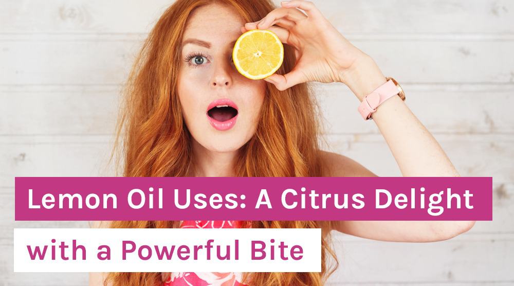 Lemon Oil Uses_ A Citrus Delight with a Powerful Bite