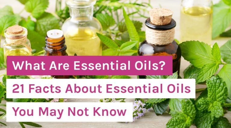 What Are Essential Oils_ 21 Facts About Essential Oils You May Not Know