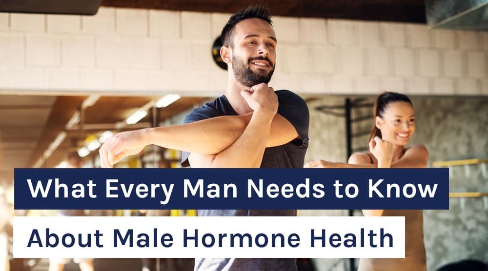 What Every Man Needs to Know About Male Hormone Health