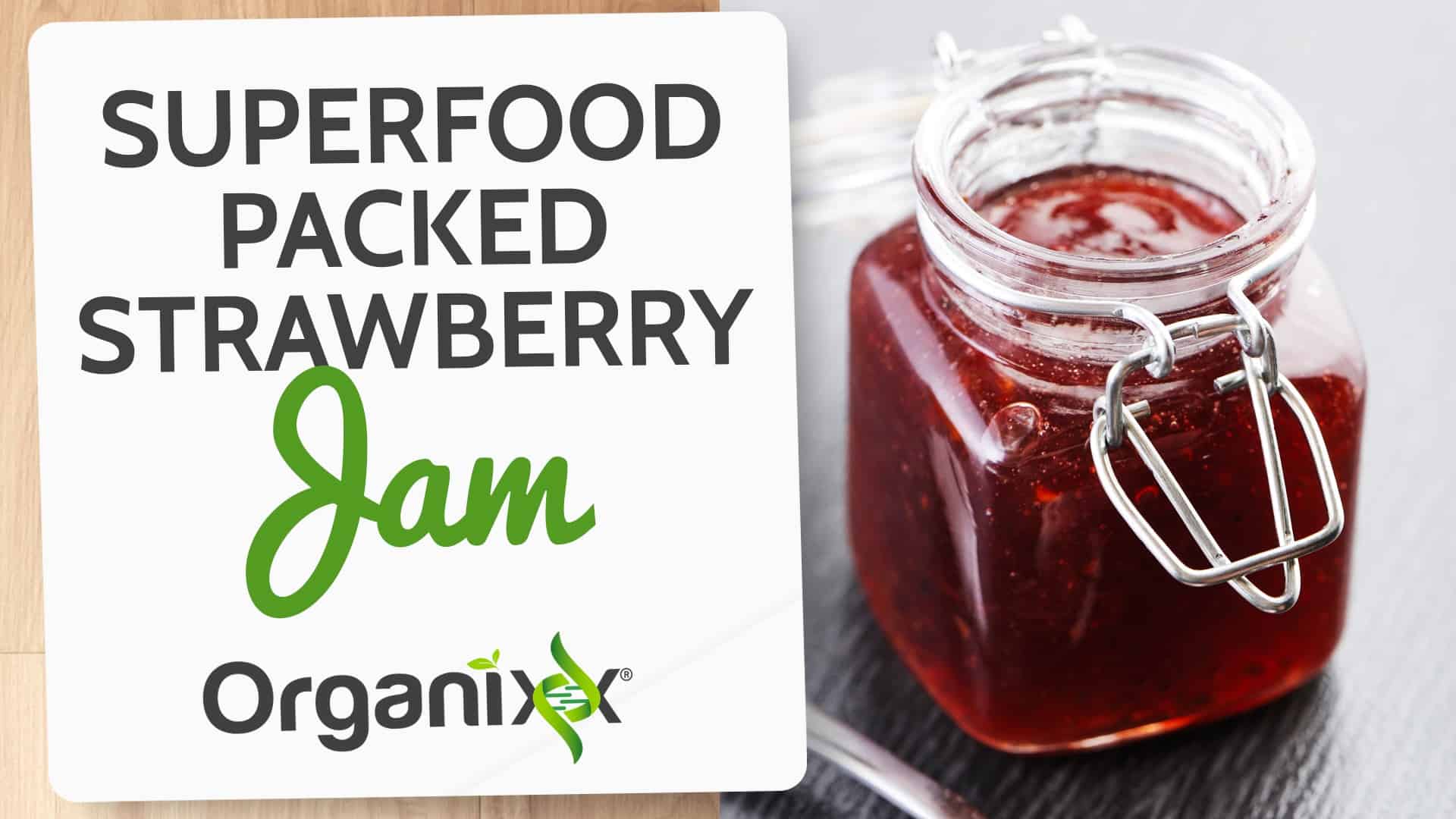 Superfood Strawberry Jam 
