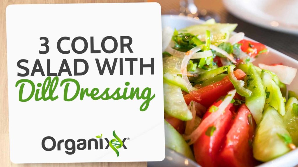 3-Color Salad with Dill Dressing (Perfect for Summer!)
