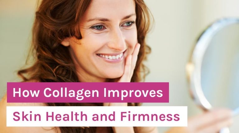 How Collagen Improves Skin Health and Firmness