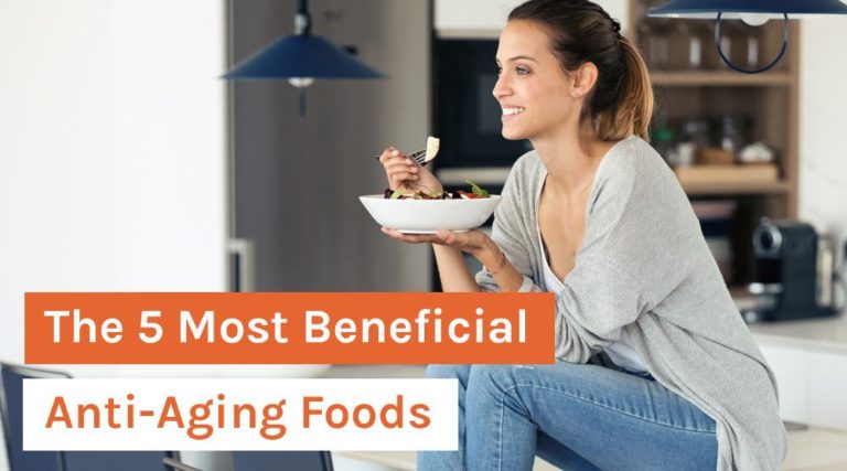The 5 Most Beneficial Anti-Aging Foods