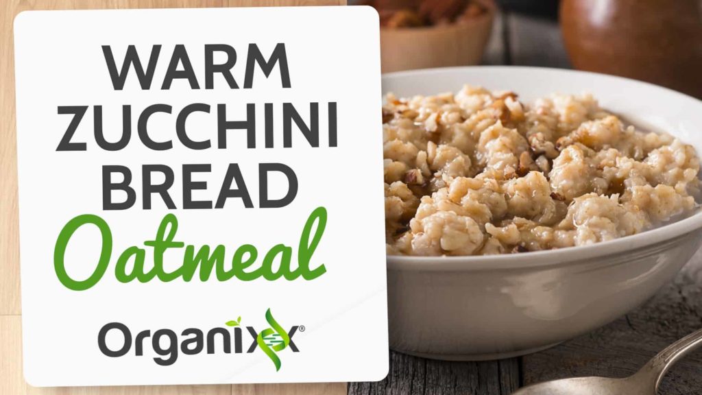 Gluten-Free & Vegan Zucchini Bread Oatmeal