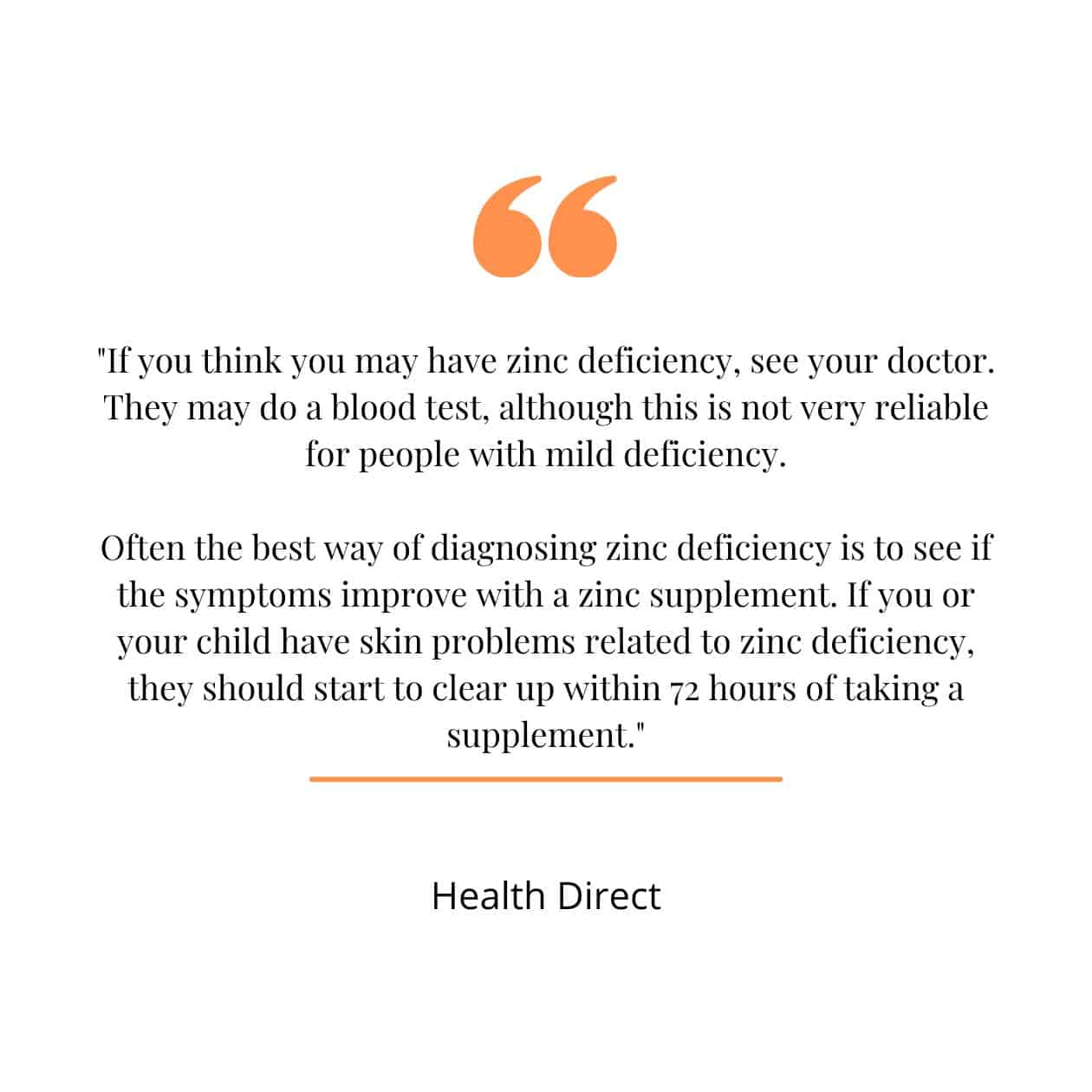 Zinc deficiency diagnosis quote from Health Direct AU.