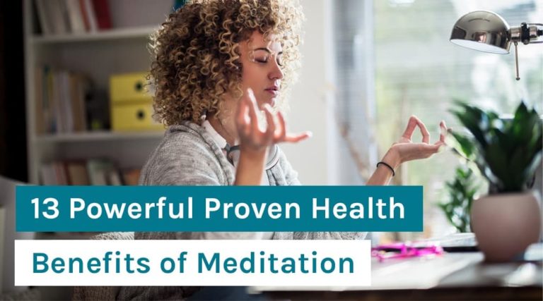 13 Powerful Proven Health Benefits of Meditation