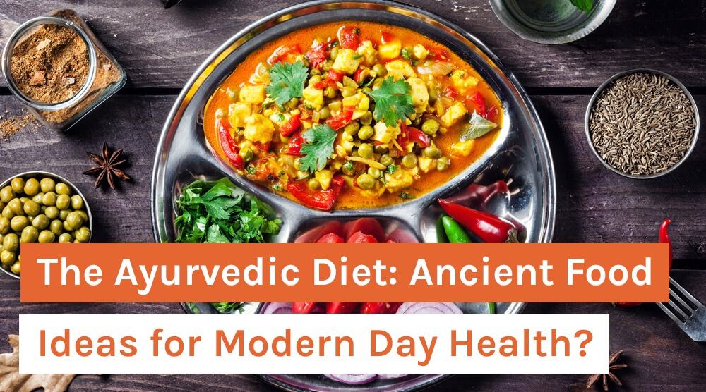 The Ayurvedic Diet_ Ancient Food Ideas for Modern Day Health_