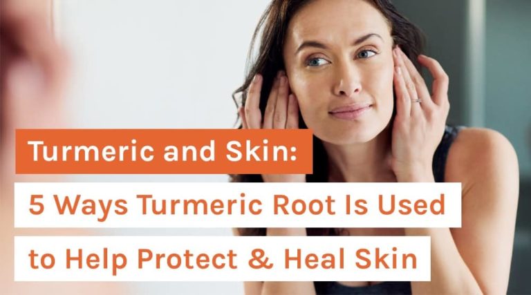 Turmeric and Skin_ 5 Ways Turmeric Root Is Used to Help Protect & Heal Skin