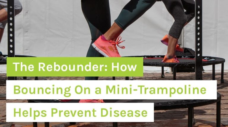 The Rebounder_ How Bouncing On a Mini-Trampoline Helps Prevent Disease