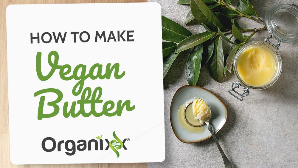 Easy Homemade Vegan Butter