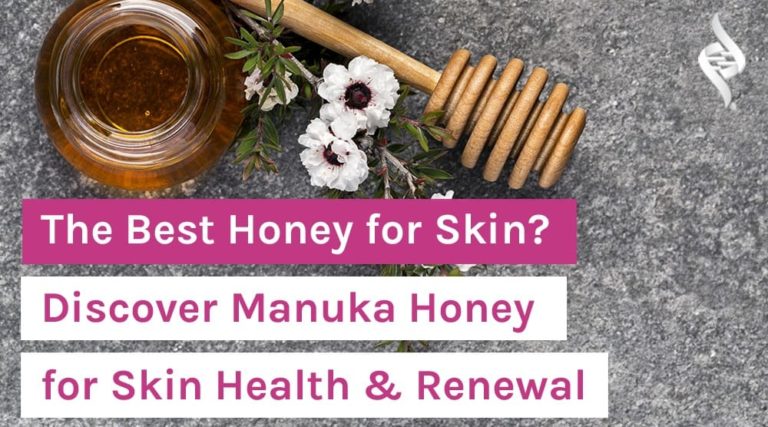 the-best-honey-for-skin-manuka-honey-for-skin-health-and-renewal