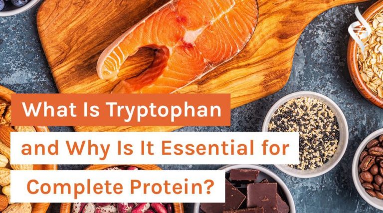 What-Is-Tryptophan-and-Why-Is-It-Essential-for-a-Complete-Protein