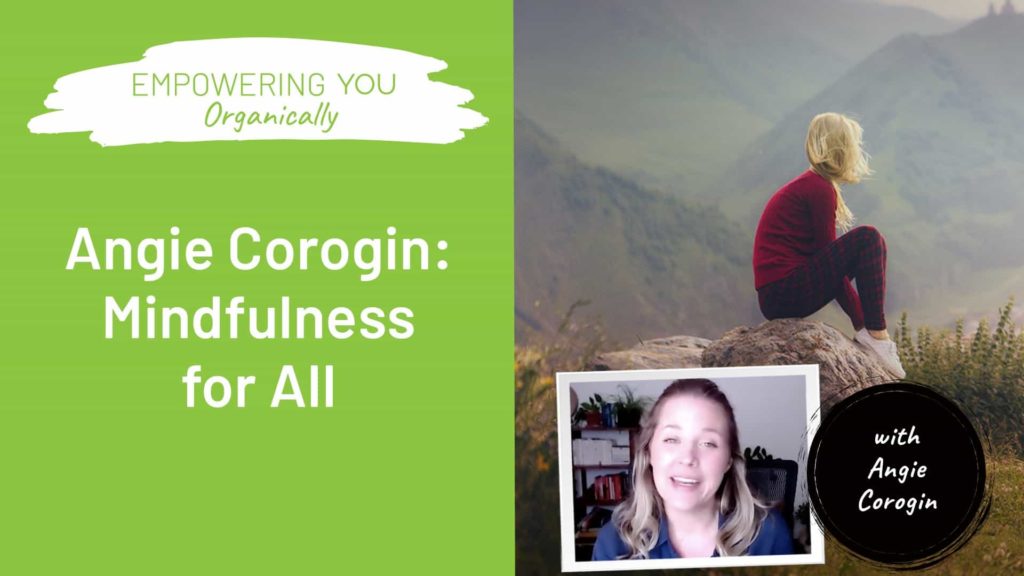 Angie Corogin: Mindfulness for All