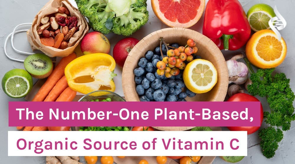 The Number-One Plant-Based, Organic Source of Vitamin C