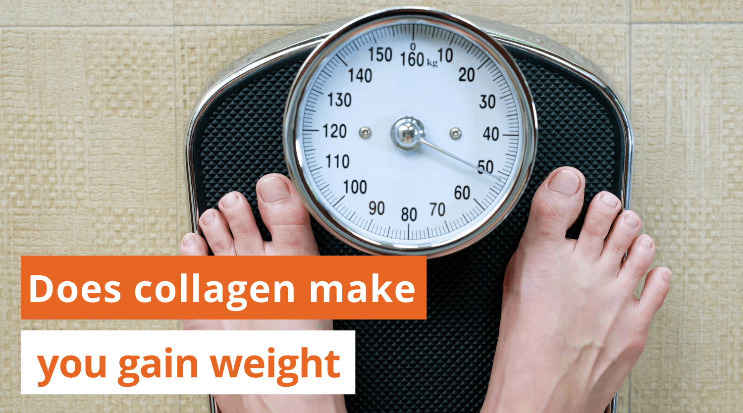 does collagen make you gain weight