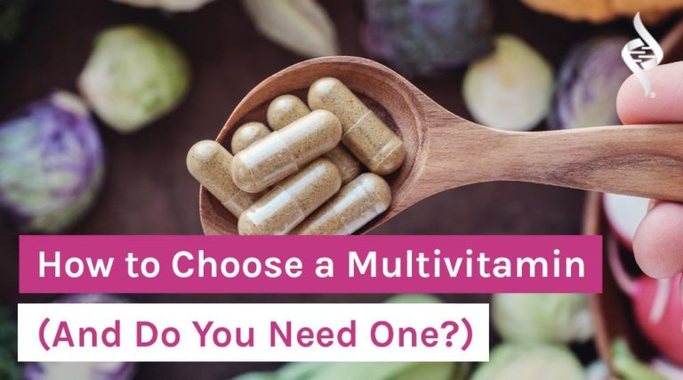 How to Choose a Multivitamin (And Do You Need One)