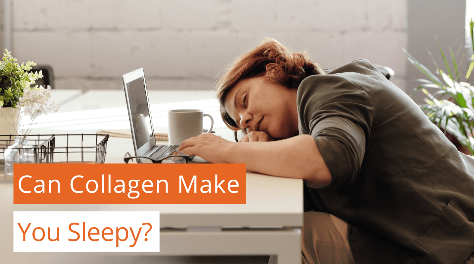 Can Collagen Make You Sleepy? Your Questions Answered Organixx