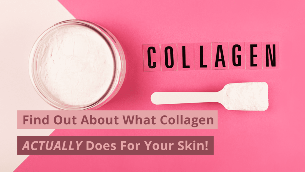 Find Out About What Collagen ACTUALLY Does For Your Skin! – Organixx