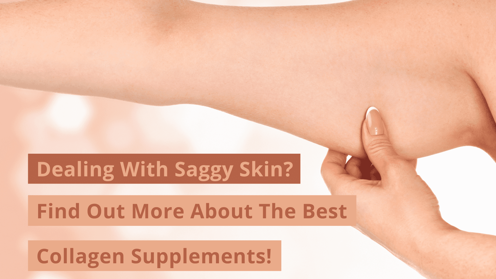 best collagen supplement for sagging skin