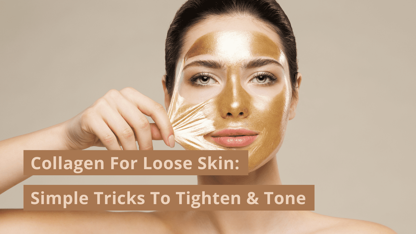 collagen for loose skin