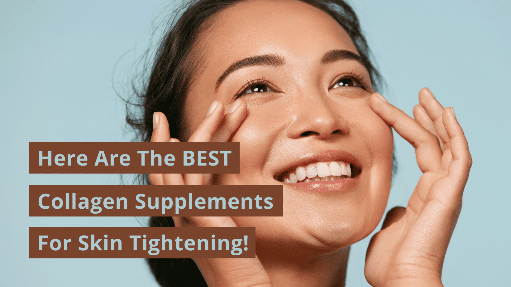 best collagen for skin tightening