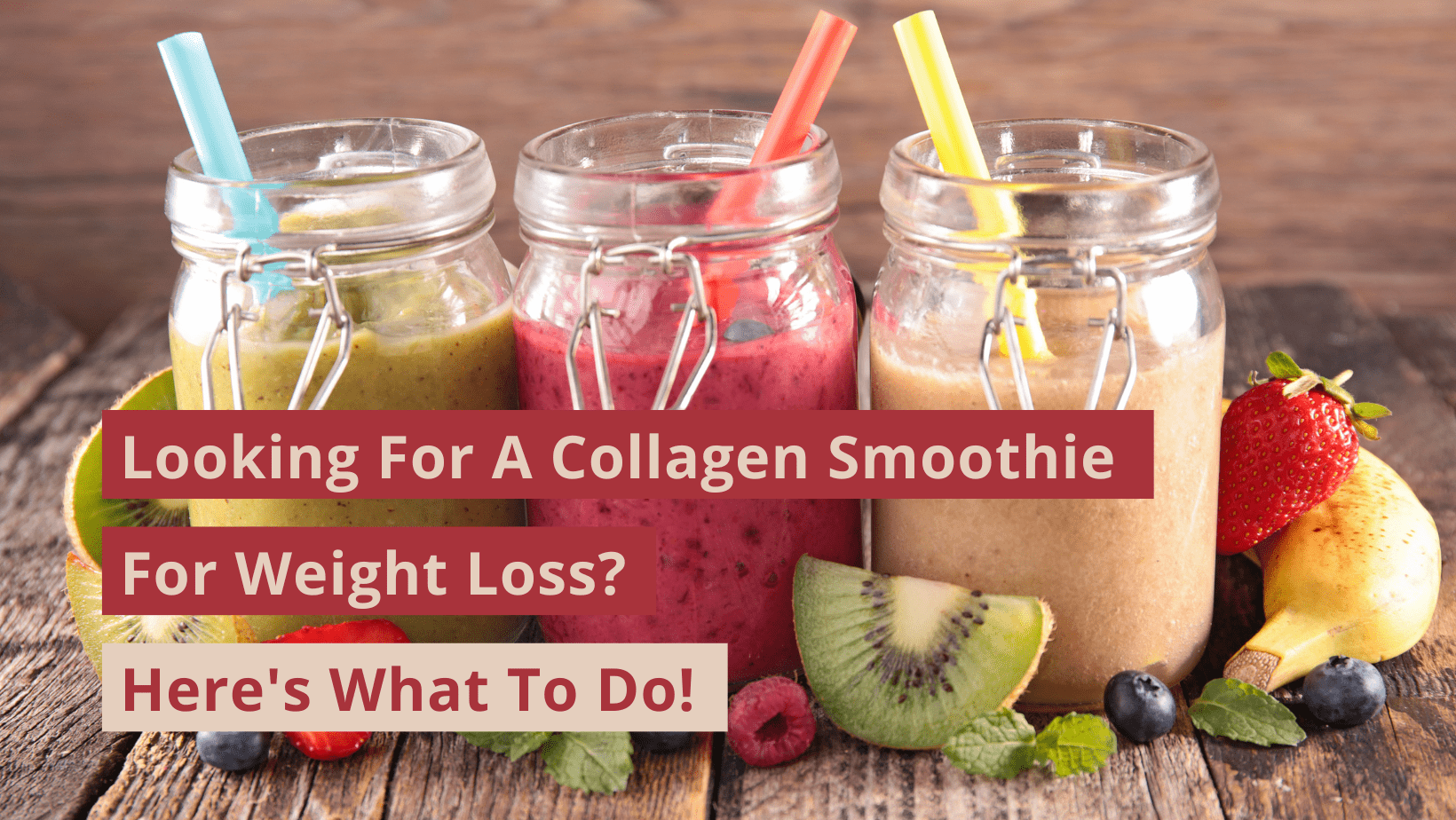 collagen smoothie for weight loss
