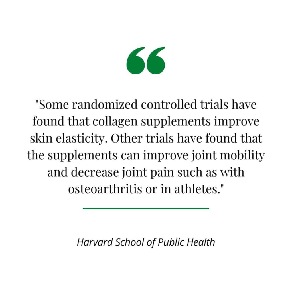 A quote from Harvard on collagen efficiency.