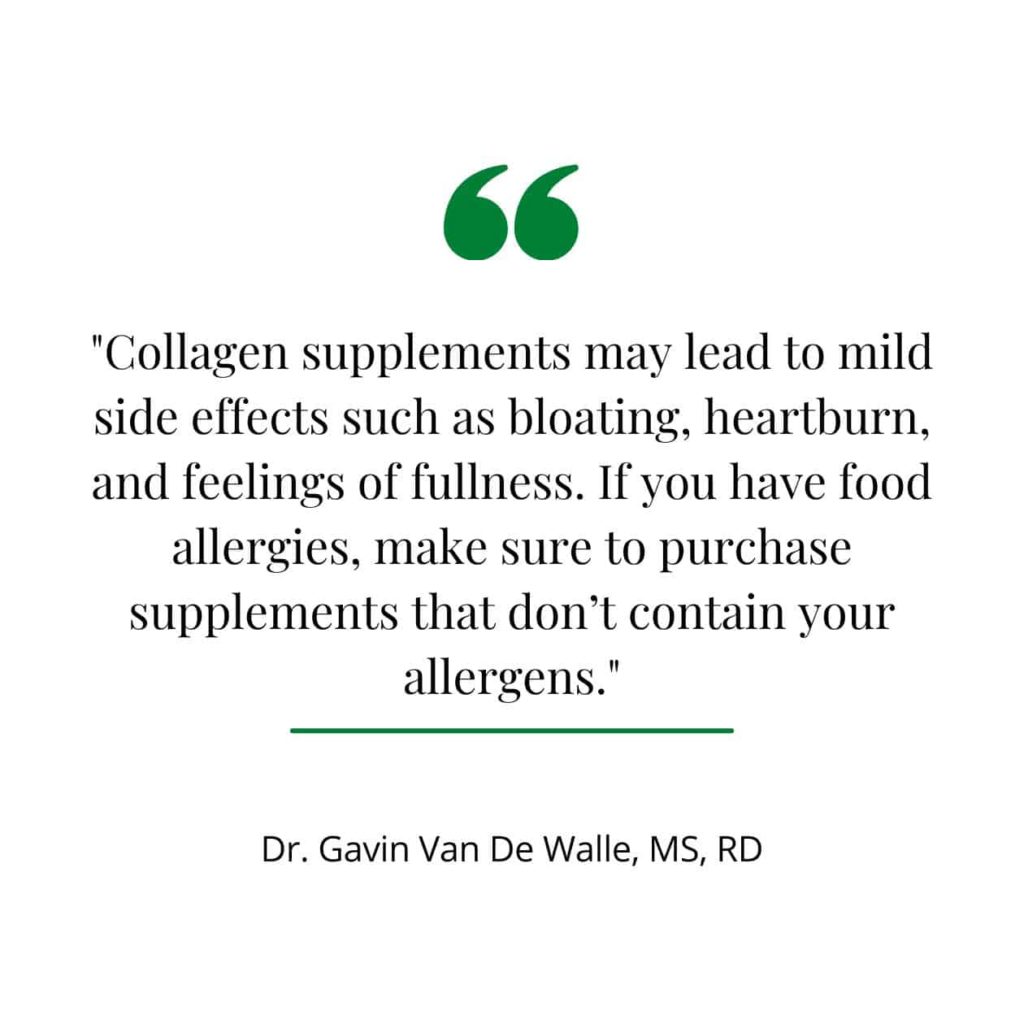 Side effects of collagen, a quote from a medical blog.