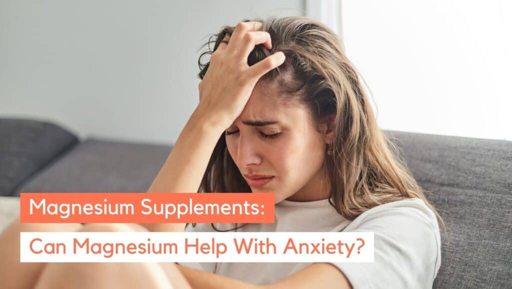 Does Magnesium Help With Anxiety? Here's What Research Says