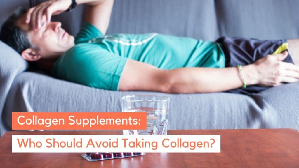 Who Should Not Take Collagen