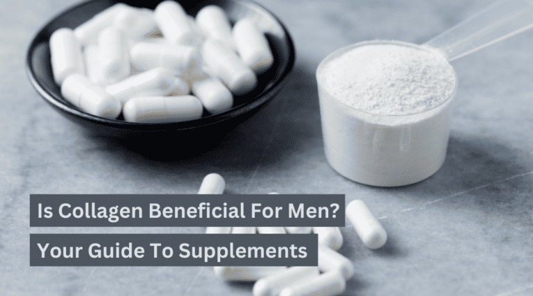 Benefits Of Collagen For Men Your Guide To Supplements Organixx 3654