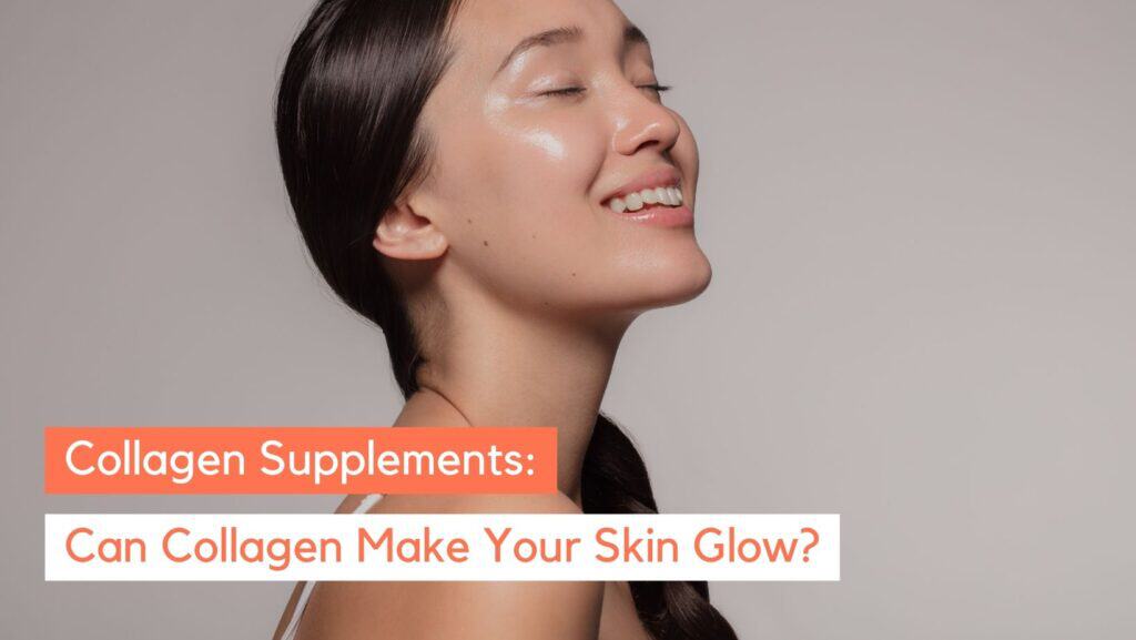 Can Collagen Make You Glow? Here's What Research Says