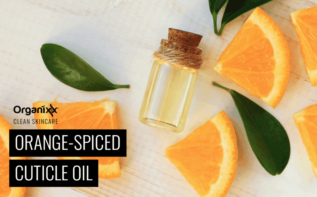 Orange-Spiced Cuticle Oil