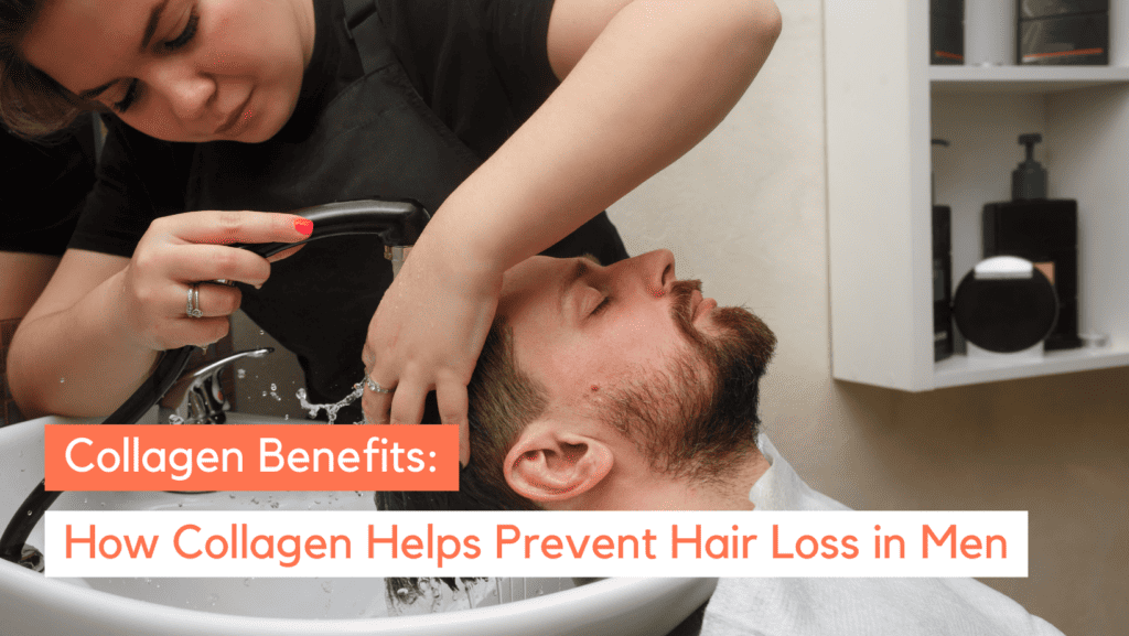 Collagen for Male Hair Loss: Explore the Benefits