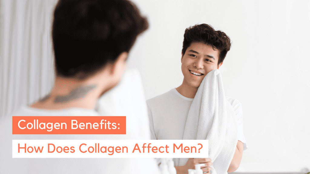 What Are the Results of Collagen for Men? A Closer Look