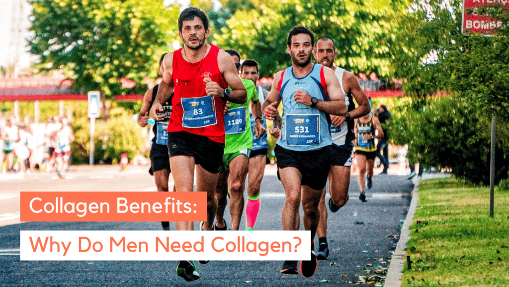 Why Men Should Take Collagen: A Comprehensive Guide