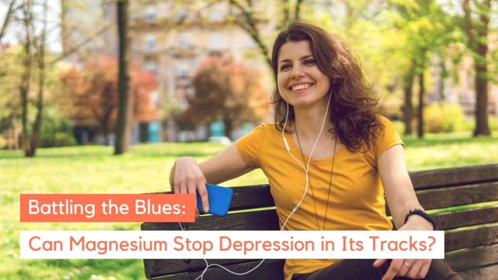 Can Magnesium Stop Depression? The Mineral Mind Hack