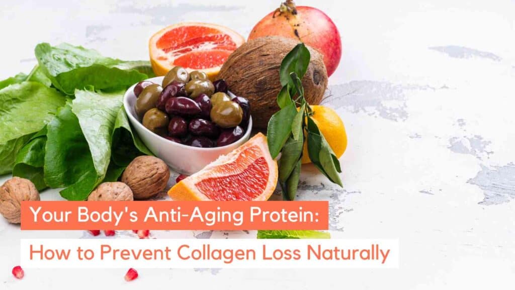 How to Prevent Collagen Loss: 7 Simple Strategies That Actually Work