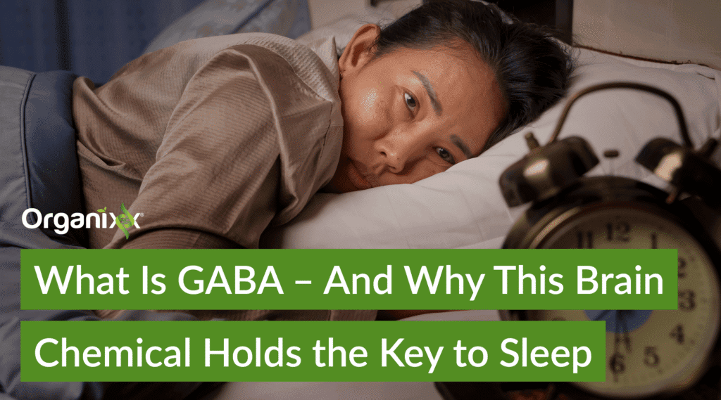 What Is GABA – And Why This Brain Chemical Holds the Key to Deep, Restorative Sleep? 
