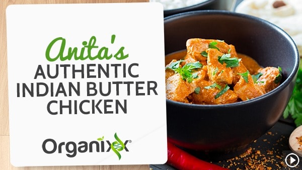 Anita's Authentic Indian Butter Chicken Recipe