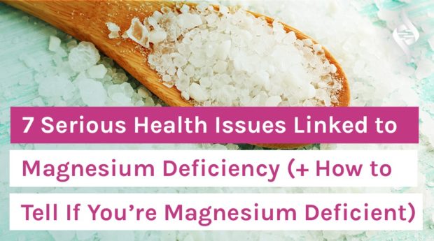7 Serious Health Issues Linked to Magnesium Deficiency