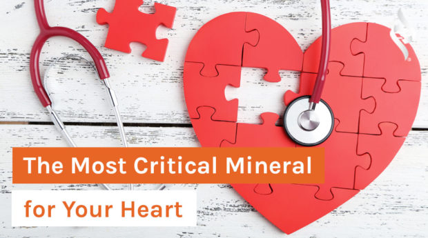 The Most Critical Mineral for Your Heart