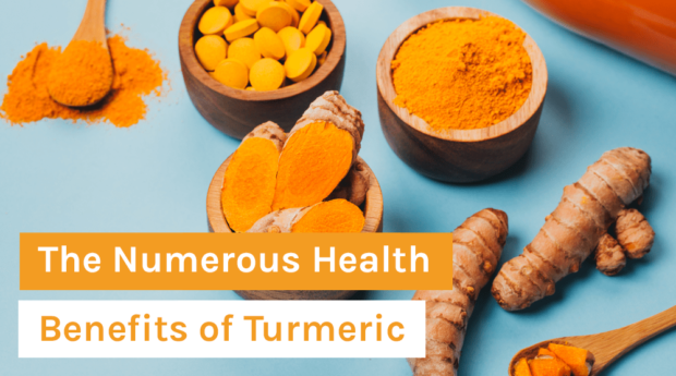 The Numerous Health Benefits of Turmeric